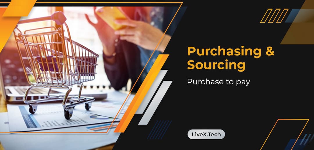 Purchasing & Sourcing: Purchase to Pay